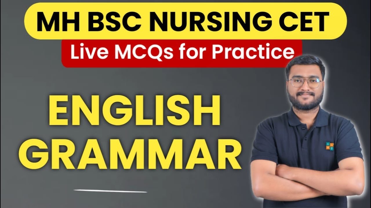 English Grammar MCQs for MH BSc Nursing CET & DIMER | Live Class by ...