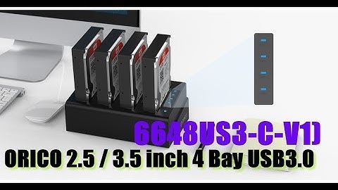 ORICO 2 5 | 3 5 inch 4 Bay USB3 0 1 to 3 Clone Hard Drive Dock 6648US3 C V1 | Tech land