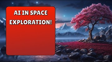 AI in Space Exploration!