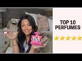 CURRENT TOP 10 PERFUMES | SWEET, SEXY, FRESH & FEMININE | favorite perfumes for women | Muy Eve