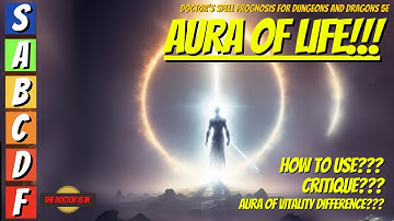 AURA OF LIFE What Are The Myriad Of Ways To Use This Spell For Dungeons and Dragons