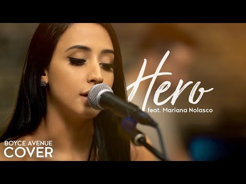 Hero - Enrique Iglesias (Boyce Avenue ft. Mariana Nolasco acoustic cover) on Spotify & Apple