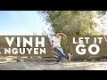 Vinh nguyen choreography  let it go by james bay  v1nh jamesbaymusic