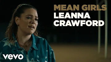Leanna Crawford - Mean Girls (Official Music Video)