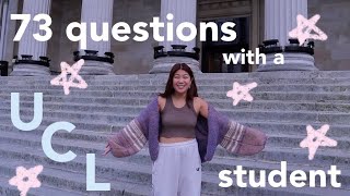 73 questions with a UCL student❓