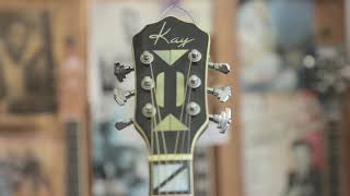 The Guitar Connection:  Kay Guitars Pt 1