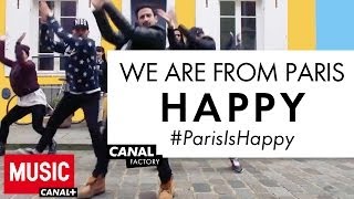 We are from Paris - Happy - Welcome Pharrell #ParisIsHappy Resimi