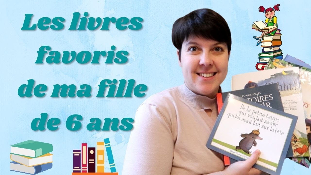 Vie de maman] Les livres favoris de ma fille de 6 ans 📚 