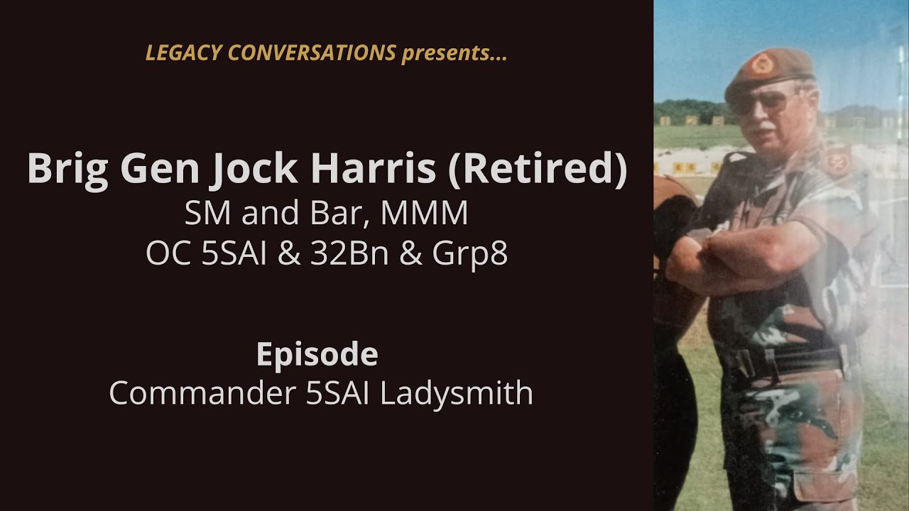 Legacy Conversations - Jock Harris - OC 5SAI & 32Bn & Gp8 (Episode 5 ...
