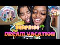 SURPRISING MY BESTFRIEND WITH HER DREAM VACATION! HAPPY BIRTHDAY