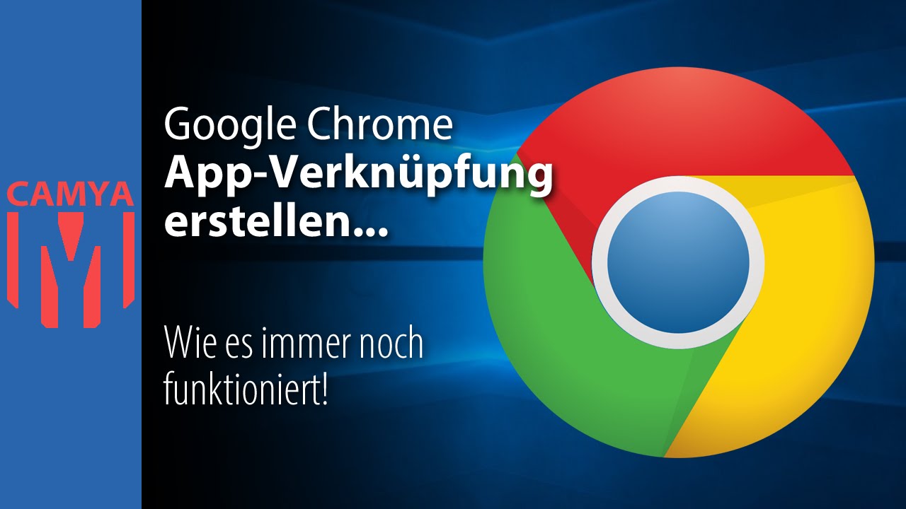 Google Chrome Create An App Shortcut In Windows 10 How It Still Works In Camya