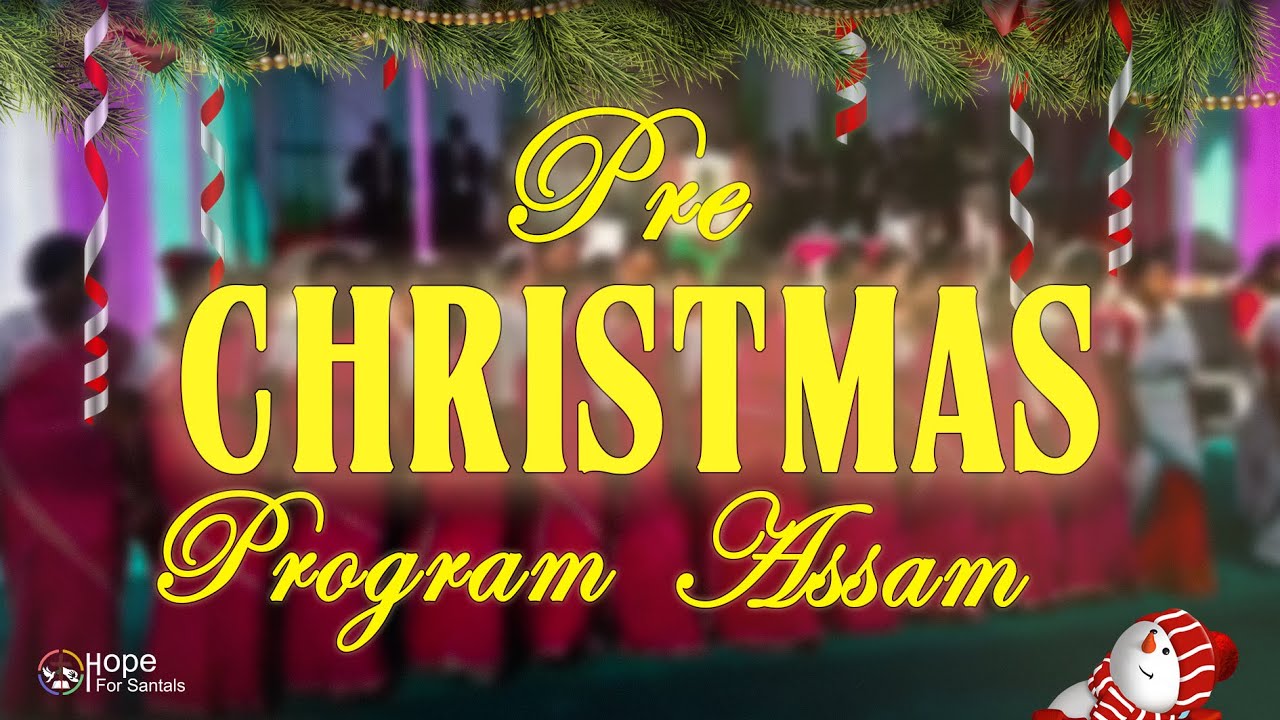 Pre-Christmas Program - Assam || Ps. Sushil Marandi
