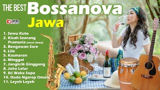 The Best BOSSANOVA Jawa'' Sewu Kuto.