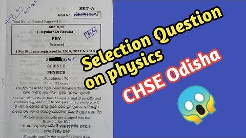 CHSE selection Question on physics 2021 l CHSE science 2nd year