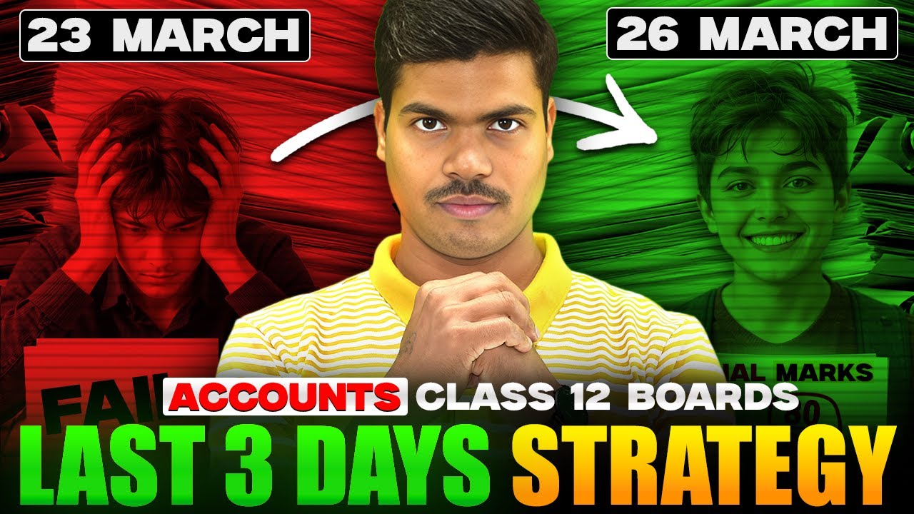 Last 3 Days Strategy to score 90% in Class 12 Accounts Board exam 2025 | MUST FLOOW THIS STUDY PLAN.