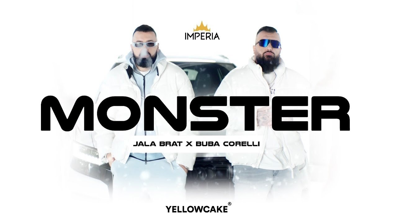Jala Brat & Buba Corelli - Monster (LYRICS)