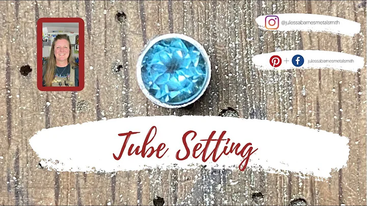 Mastering Tube Settings: The Key to Stunning Stone Jewelry