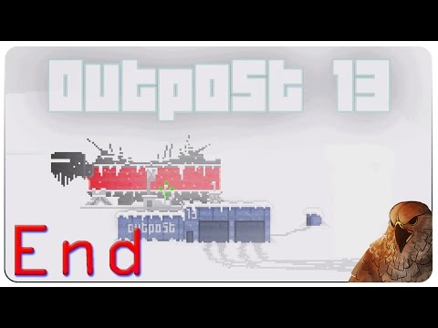 Outpost 13 Gameplay ★ Ending - I AM DISAPPOINT [Let's Play]