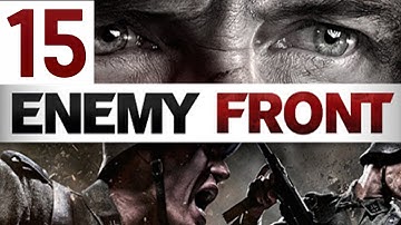 Enemy Front Gameplay Walkthrough Part 15
