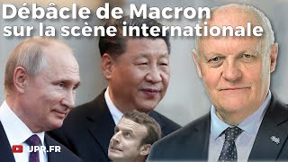 La débâcle de Macron sur la scène internationale