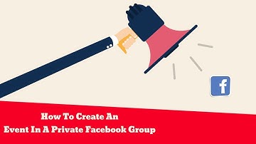 How To Create Event For A Private Facebook Group