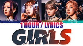 aespa (에스파) - Girls (1 HOUR LOOP) Lyrics | 1시간