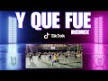 Y QUE FUE - remix - dance fitness | simple dance x dave