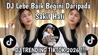 DJ LEBE BAE BEGINI DARIPADA SAKIT HATI | DJ BUKAN JADI TAKDIR VIRAL TIKTOK TERBARU 2026 !
