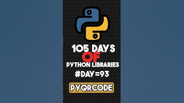 Day 93: PyQRCode - Generate QR Codes with Python | 105 Days of Python Libraries