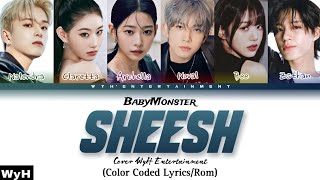 BABYMONSTER - 'SHEESH Cover by WyH Entertainment (Color coded lyrics/Rom)