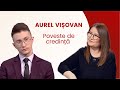 O minunata poveste de CREDINTA | AUREL VISOVAN | JURNAL DE CREDINTA - cu Beatrice Lospa