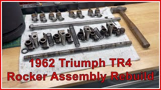 1962 Triumph TR4, Rocker Assembly Rebuild