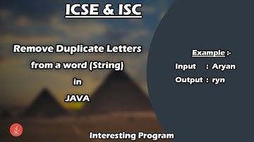 Remove duplicate letters from a String in Java | For ICSE & ISC | String Program in Java | BluejCode
