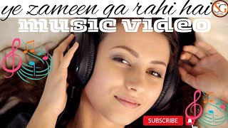 ye zameen ga rahi hai,hindi song,@SHEKHARGINDORIMusic Thumb
