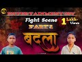  badla part1 fight scene comedy team pritam or saurav