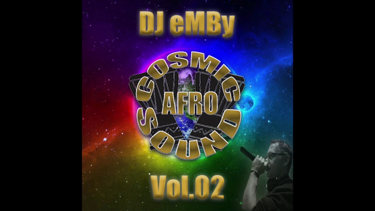 DJ eMBy - Cosmic Afro Sound Vol.2