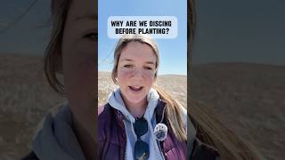 Why Are We Discing Before Seeding?