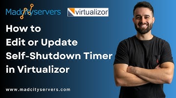 How to Edit the Self Shutdown Timer in Virtualizor   Madcityservers