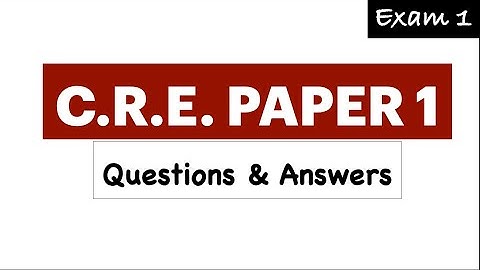 cre paper 1| cre paper 1 questions and answers pdf | cre paper 1 questions and answers | how cre is