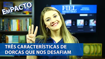 Como era a vida de Dorcas?
