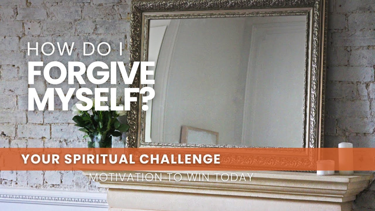 Forgiving Myself