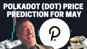 POLKADOT (DOT) PRICE PREDICTION FOR MAY (PUMP?)