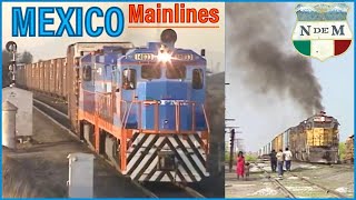 Mexico’s Mainlines in the Early 1990s  National Railways of Mexico, Part 1