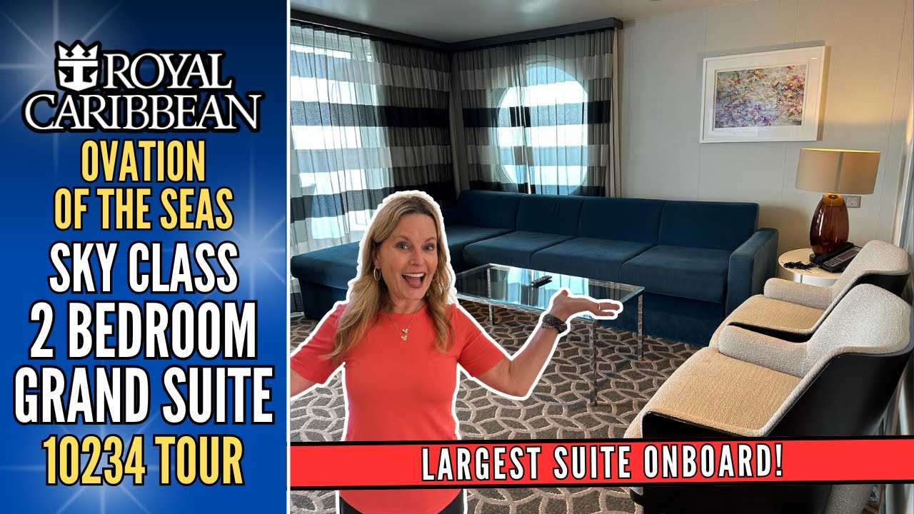 ROYAL CARIBBEAN | Ovation of the Seas | 2 Bedroom Grand Suite SKY CLASS | Full Tour | Luxury Travel