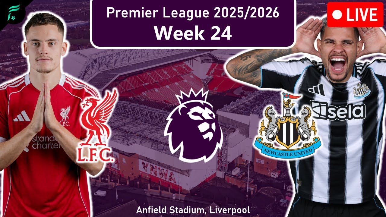 🟣 LIVERPOOL F.C VS NEWCASTLE UNITED ● Premier League Season 2025/2026 Week 24 Live Previews ✅️