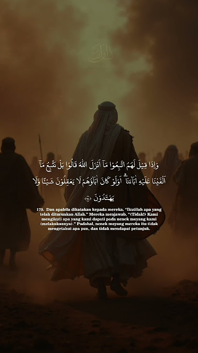 🎬 'JANGAN JADI BUDAK NAFSU & TRADISI! 🚫 QS AL-BAQARAH 168–170 BIKIN TERSENTAK!'
