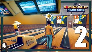 DIE ERSTE PARTY! - BOWLING ALLEY SIMULATOR #02 - LET'S PL...