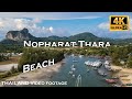 【4K】Nopharat Thara Beach in KRABI -THAILAND Video footage-