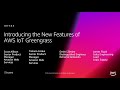 AWS re:Invent 2018: [NEW LAUNCH!] Introducing New AWS IoT Greengrass Features (IOT365)