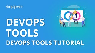 DevOps Tools | DevOps Tutorial | DevOps Tools Basics For Beginners | DevOps Tools 2021 | Simplilearn